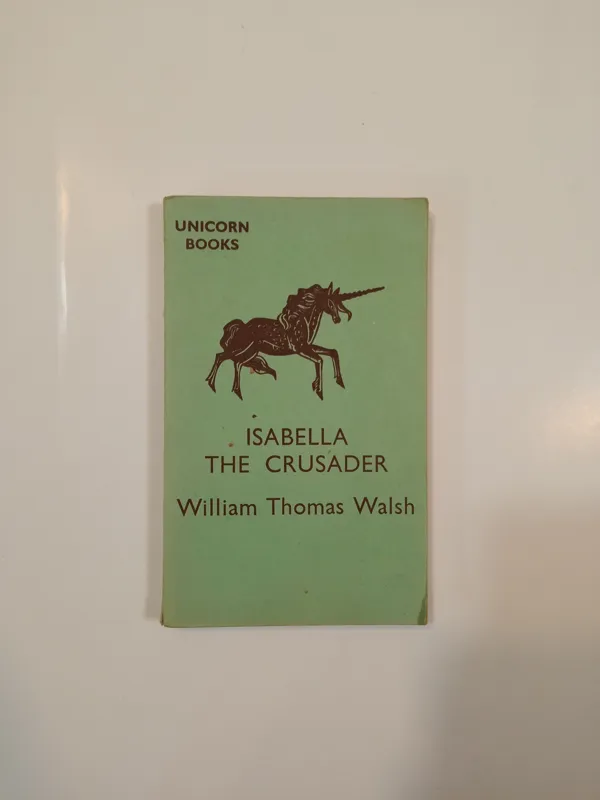 Isabella the crusader (William Thomas Walsh)