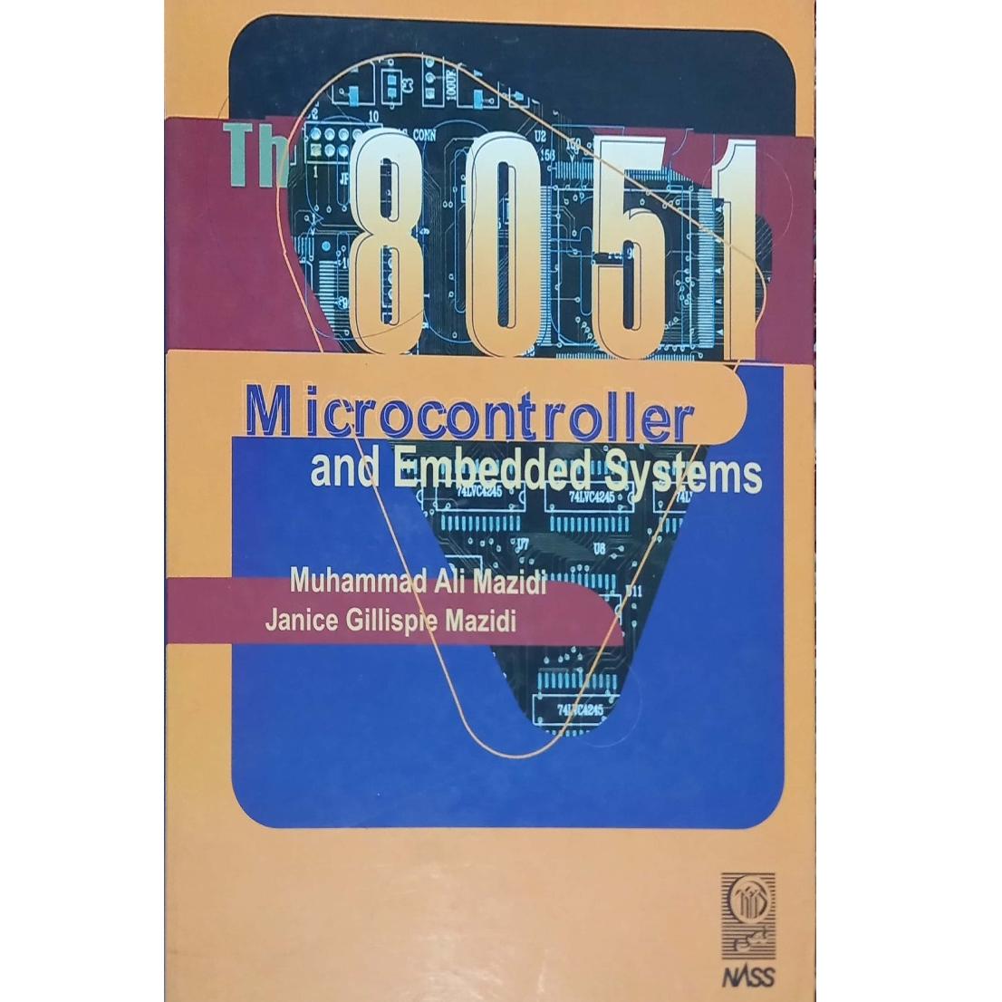 کتاب The 8051 Microcontroller and Embedded Systems