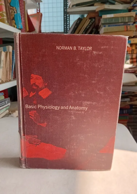 Basic Physiology and Anatomy