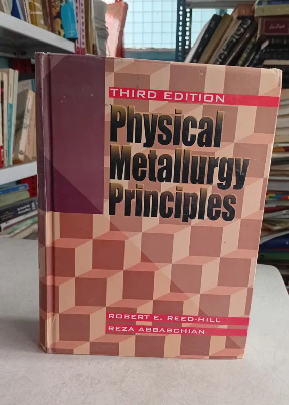Physical Metallurgy Principles