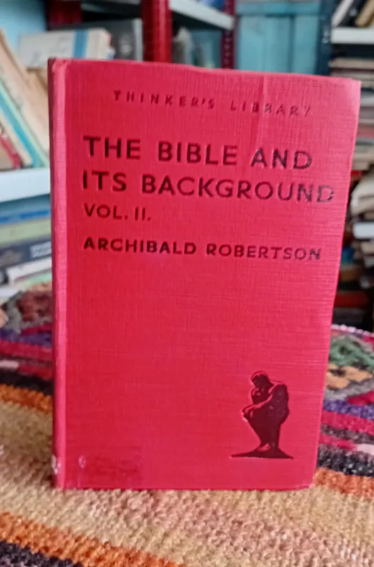 THE BIBLE AND ITS BACKGTOUND