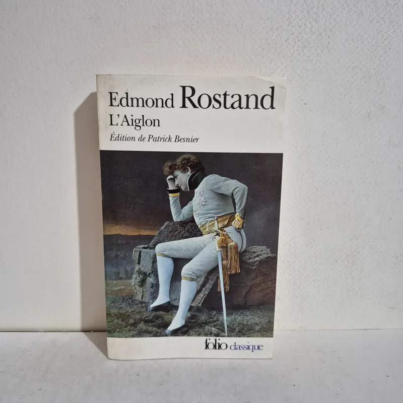 LAiglon / Edmond Rostand