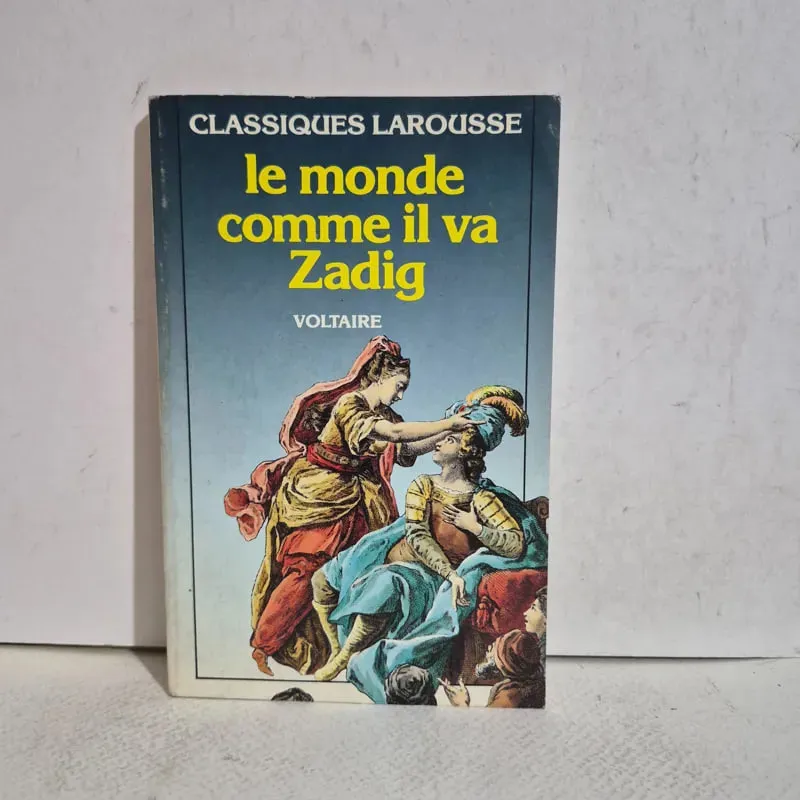 Le Monde comme il va Zadig Voltaire