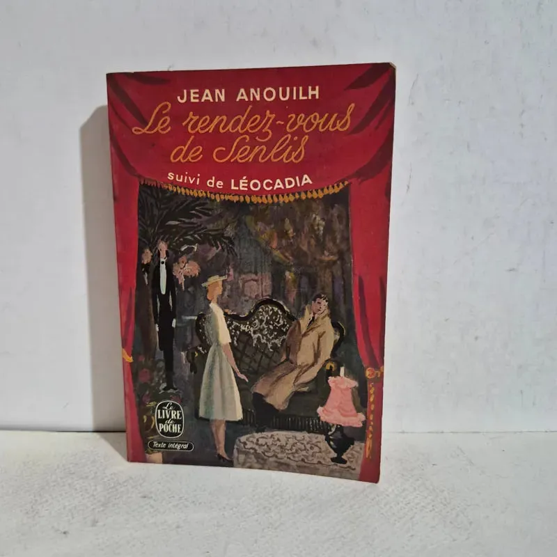 Le rendez-vous de Senlis Anouilh