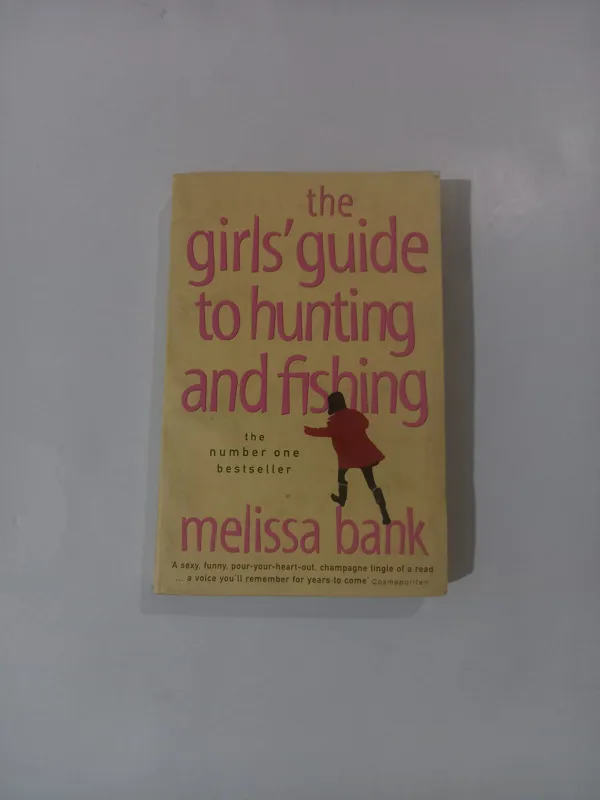 The Girls Guide to Hunting and Fishing