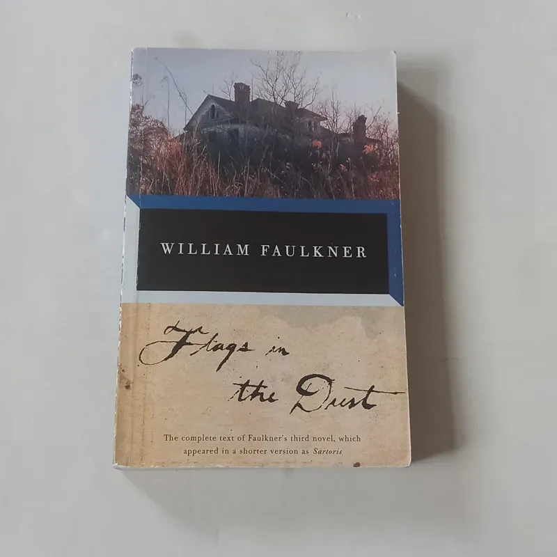 Flags in the Dust William Faulkner
