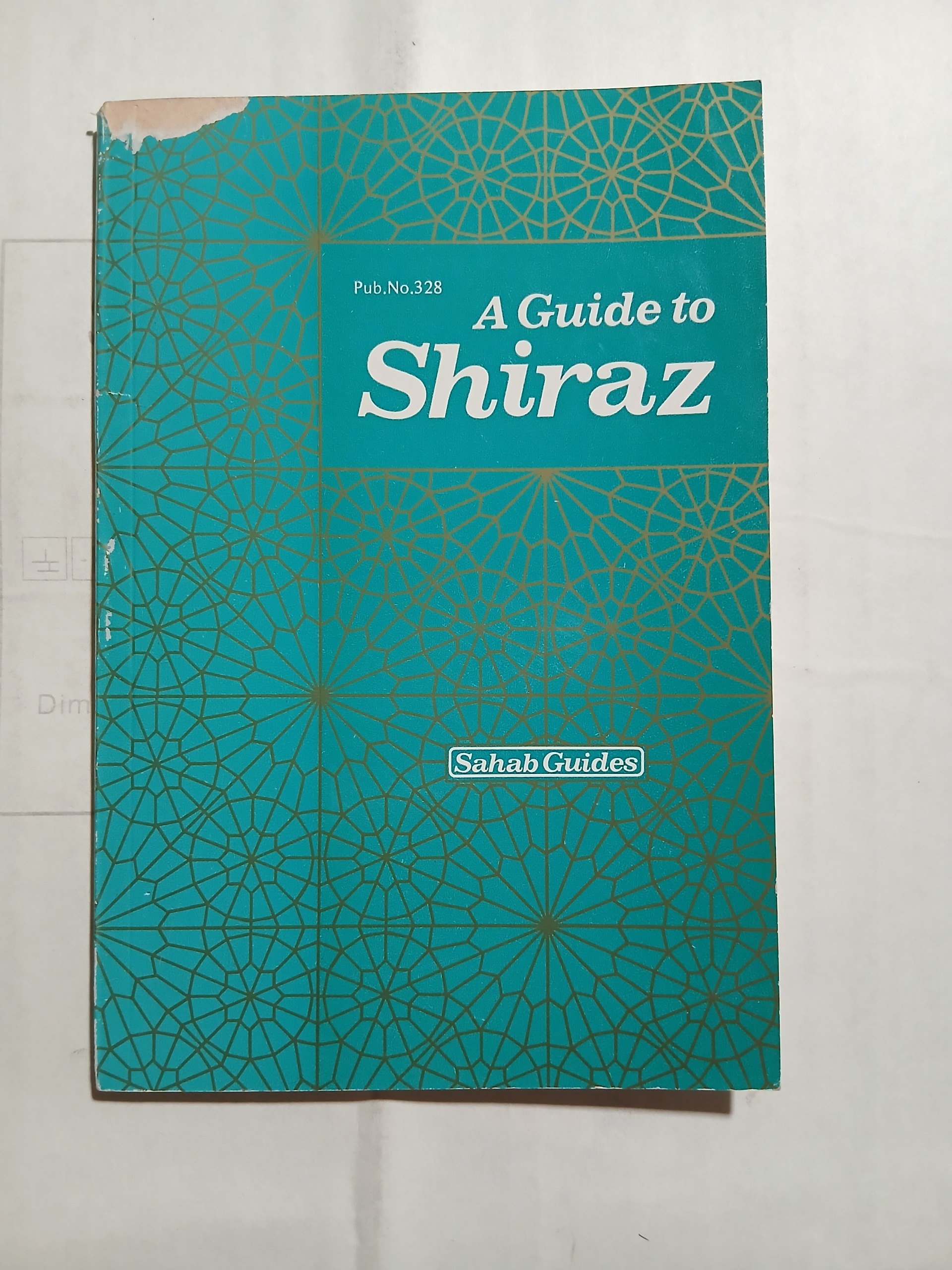 AGuide to shiraz چ1977. مصور 62ص. 5