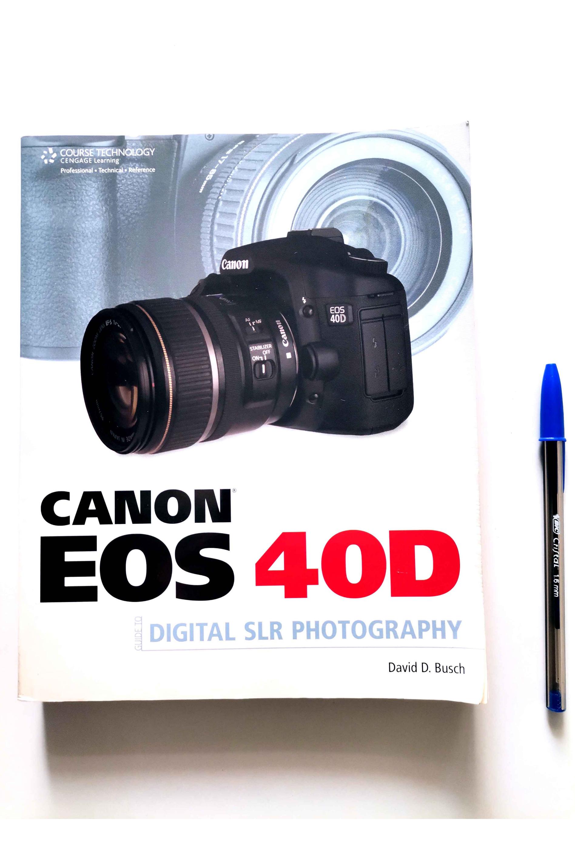 Canon EOS 40D Guide to Digital SLR Photography