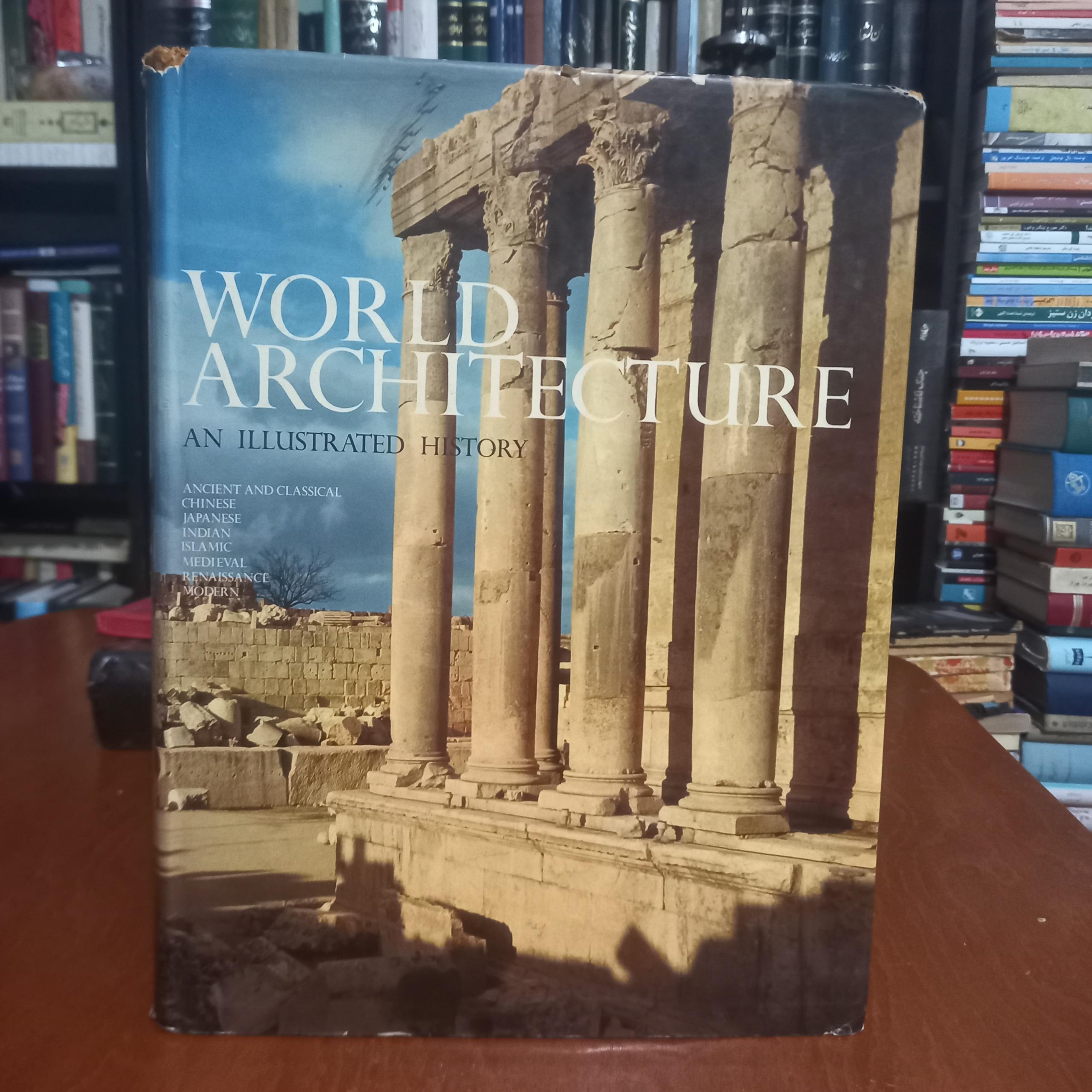 WORLD ARCHITECTURE معماری جهان ،تاریخ مصور