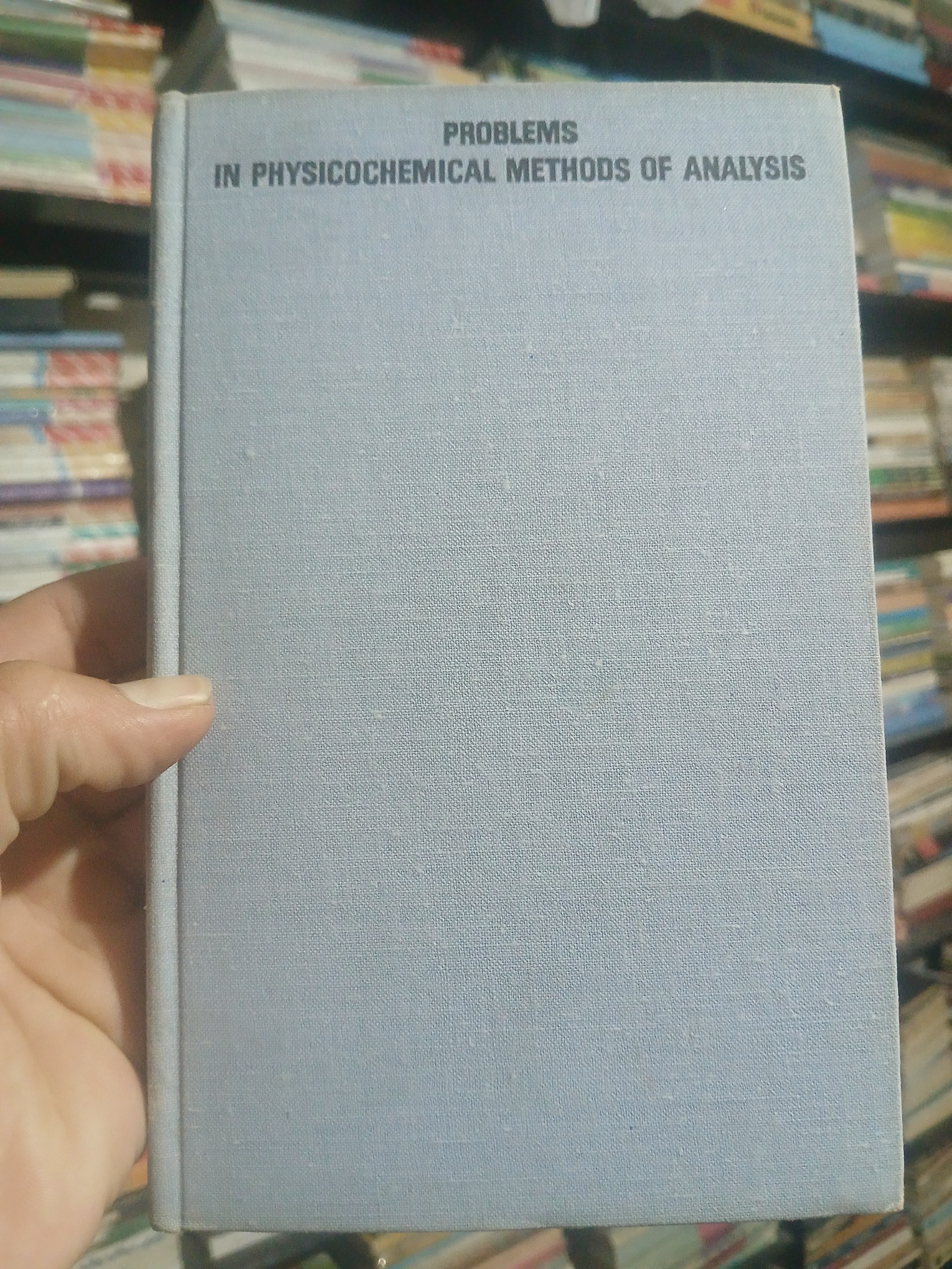 PROBLEMS IN PHYSICOCHEMICAL MRTHODS