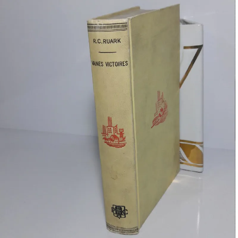 VAINES VICTOIRES (R.C.RUARK)