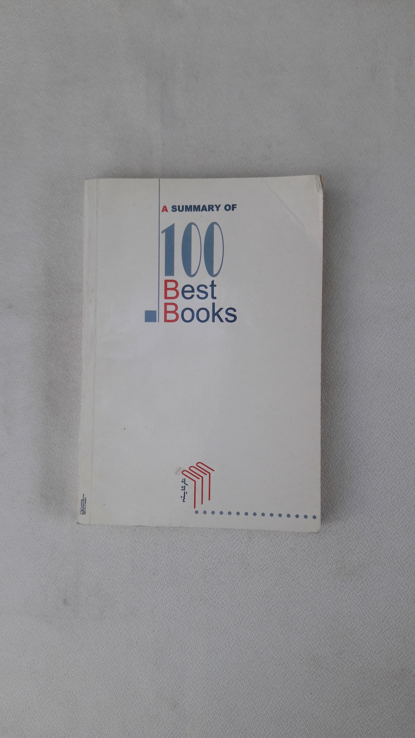 A SUMMARY OF 100 BEST BOOKS