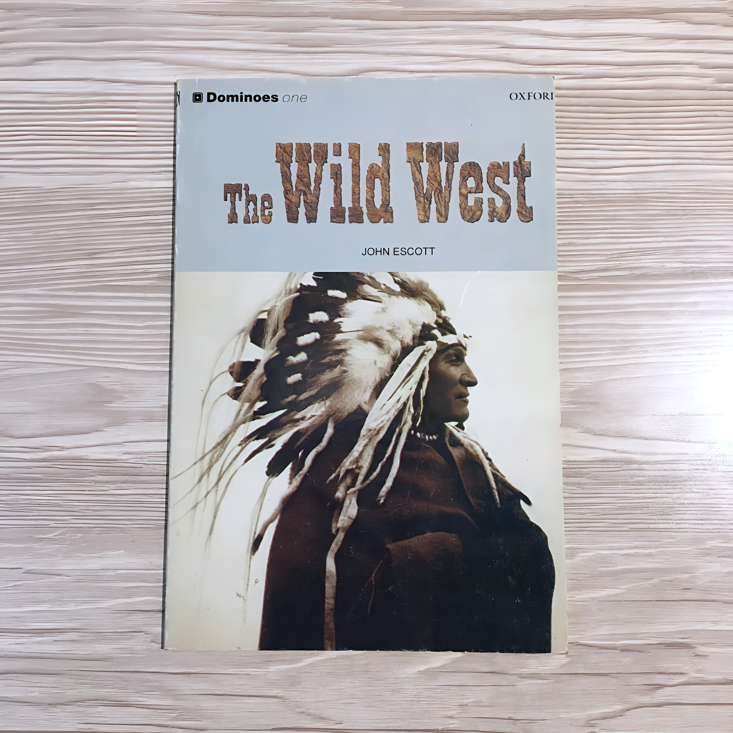 کتاب داستان خارجی The Wild West - Oxford © 2010