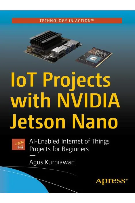کتاب IoT Projects with NVIDIA Jetson Nano