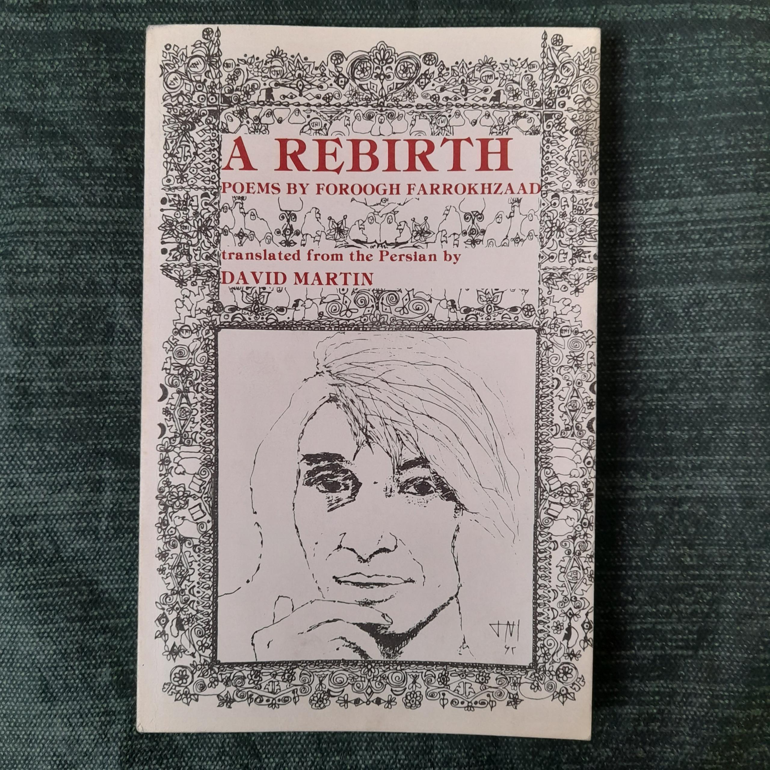 A rebirth poems by Foroogh Farrokhzaad