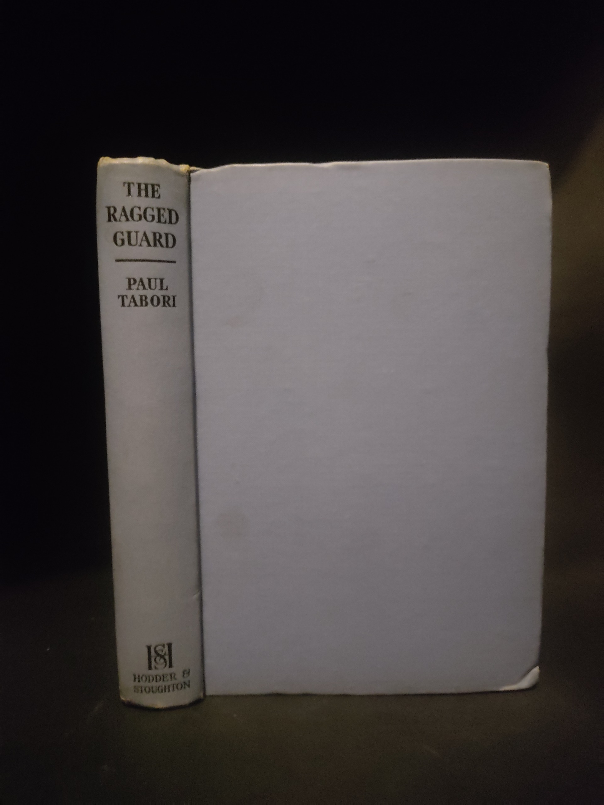 The Ragged Guard ، Paul Tabori