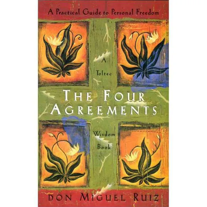 The Four Agreements اثر Don Miguel Ruiz