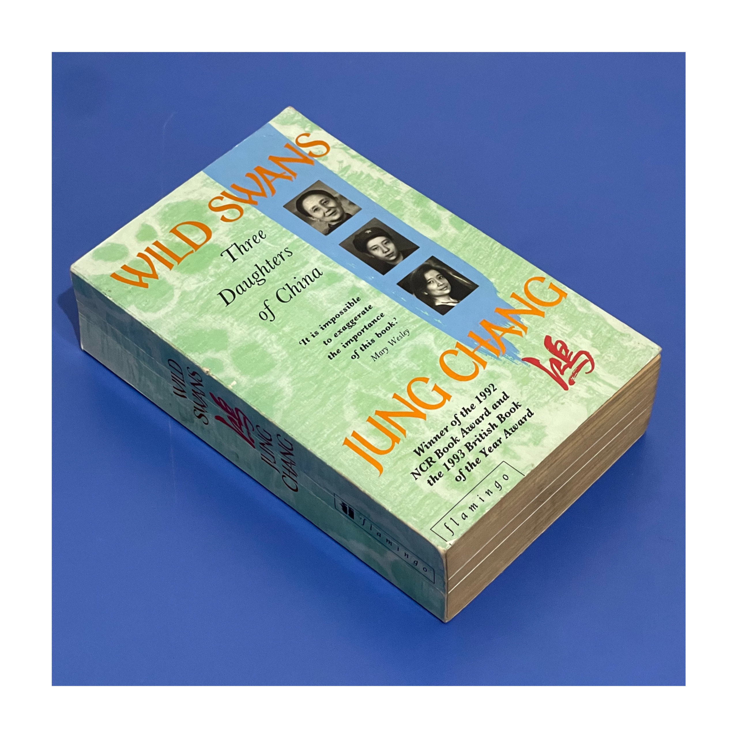 Wild Swans Three Daughters of China/ Jung Chang