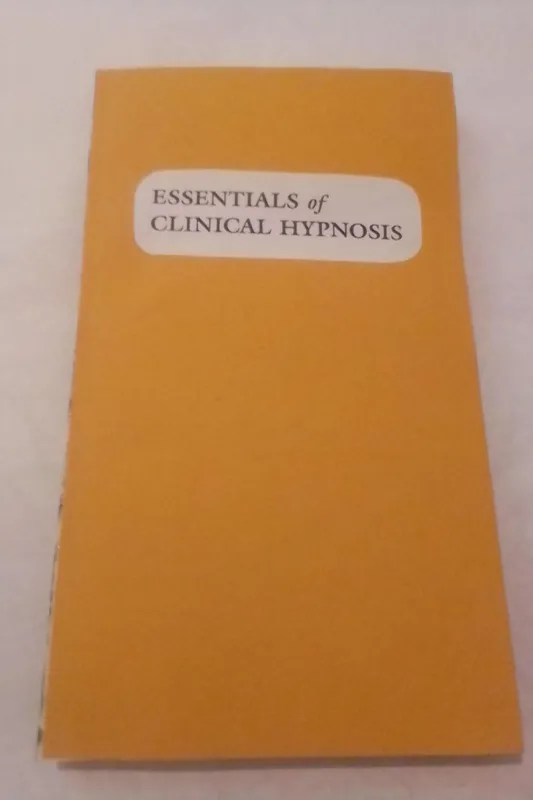 غیراصلESSENTIALS of CLINICAL HYPNOSI