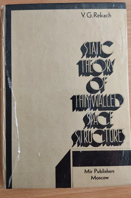 Static theory of Thin Walled Space Structures