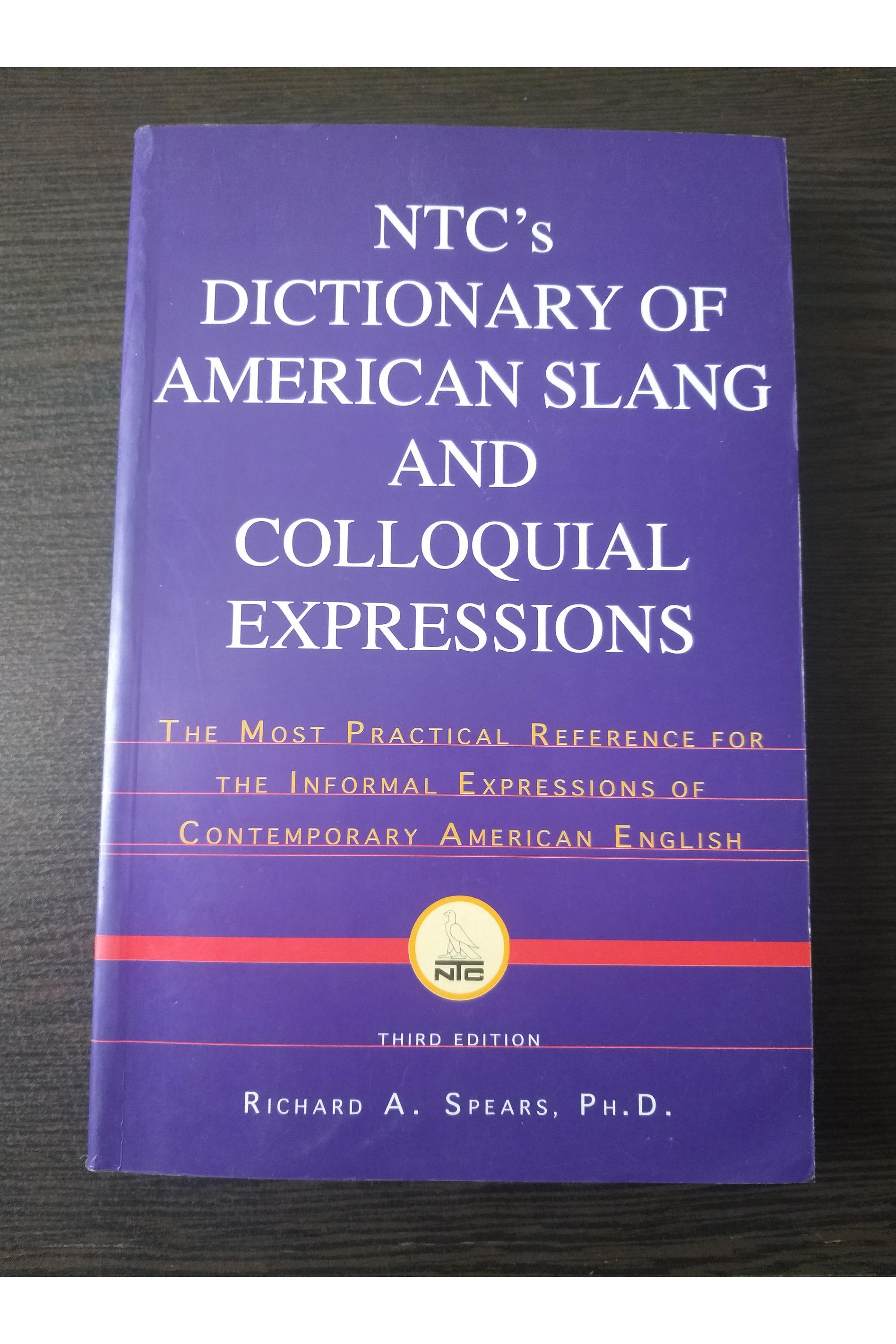 Dictionary of Slang and Colloquial Expressions