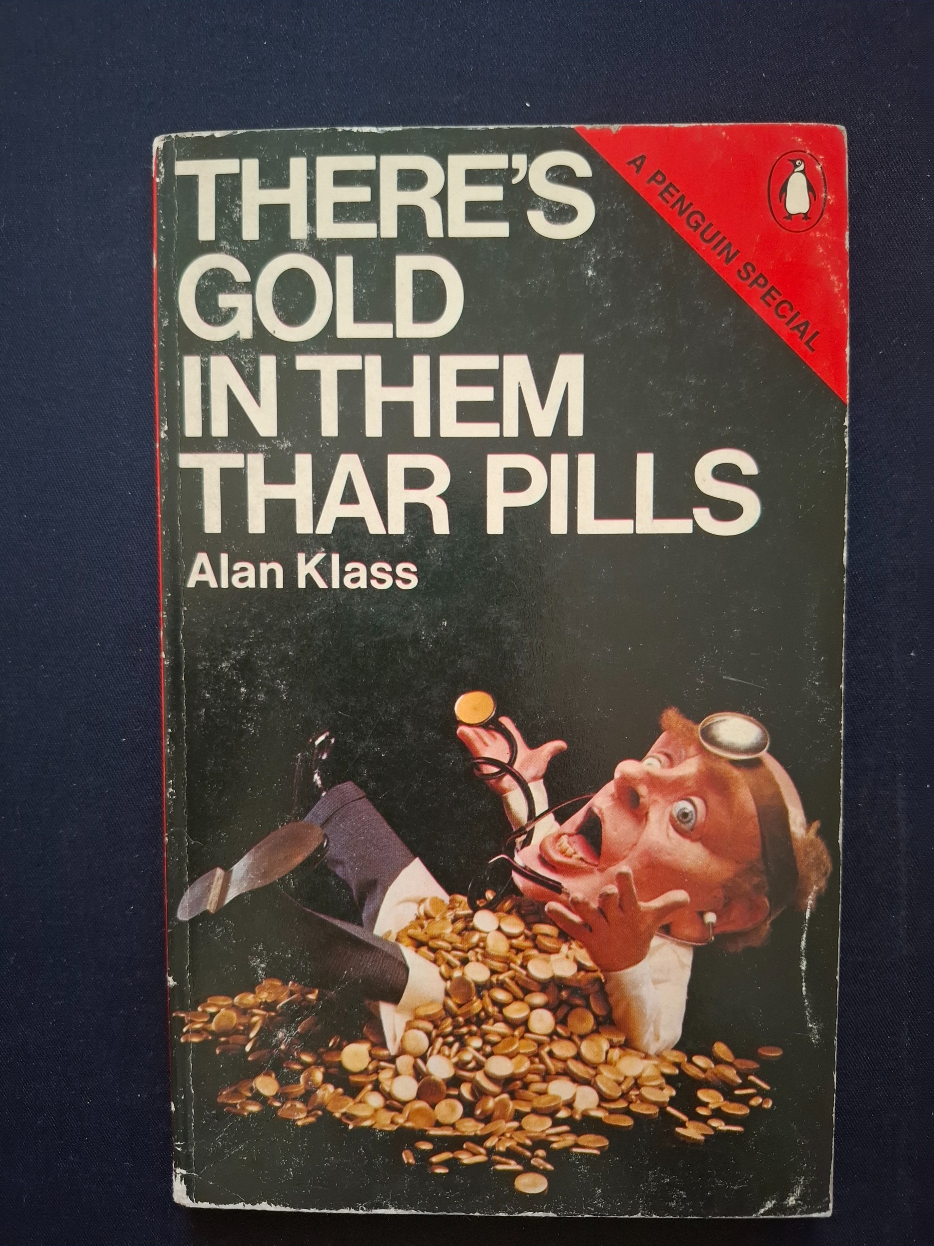 Theres gold in them thar pills انگلیسی