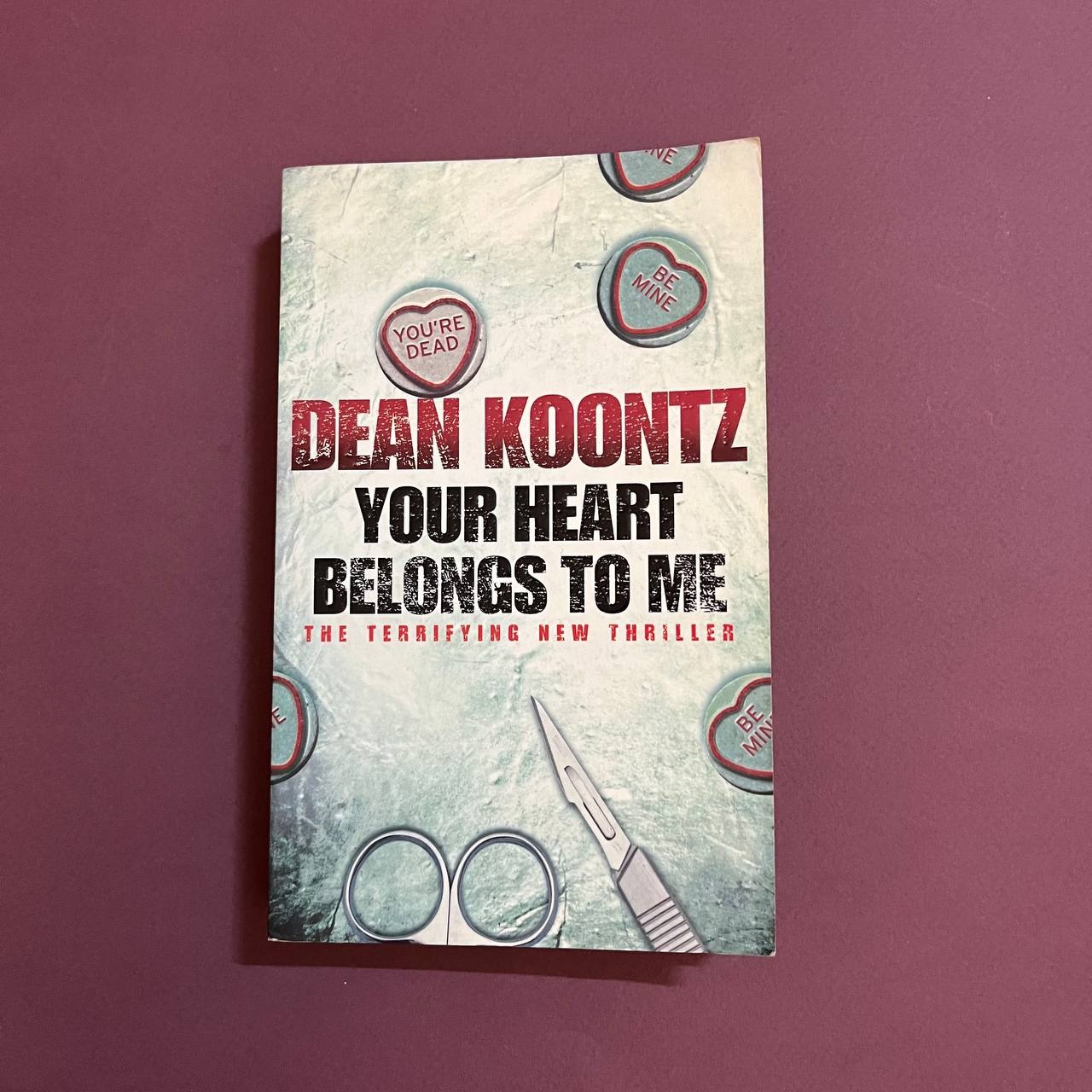 Your heart belongs to me / دین کونتز