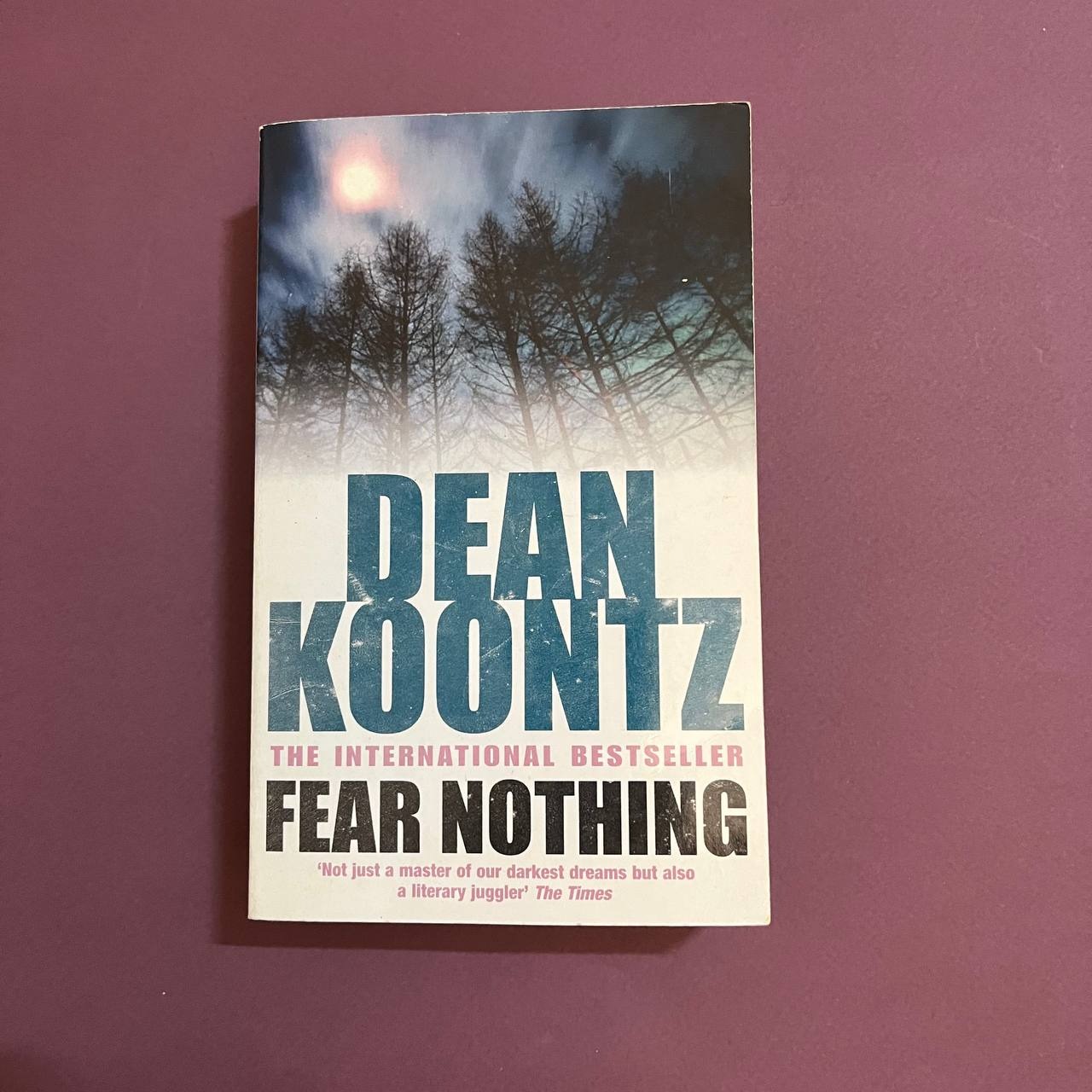 Fear Nothing از هیچ چیز نترس / دین کونتز