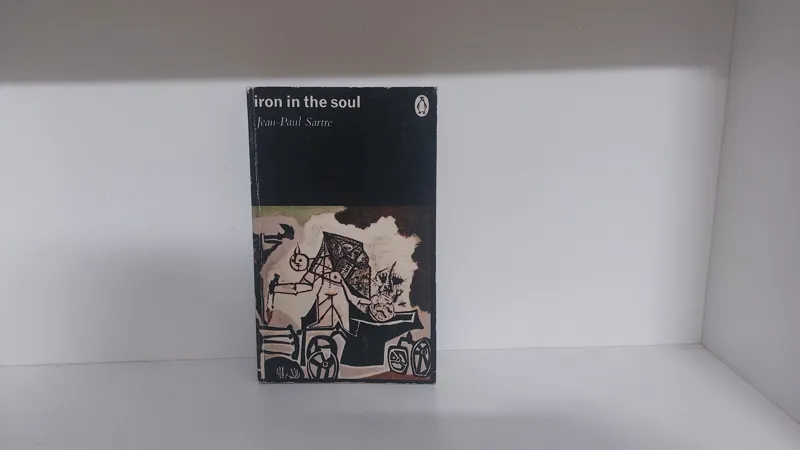 Iron in the Soul Sartre