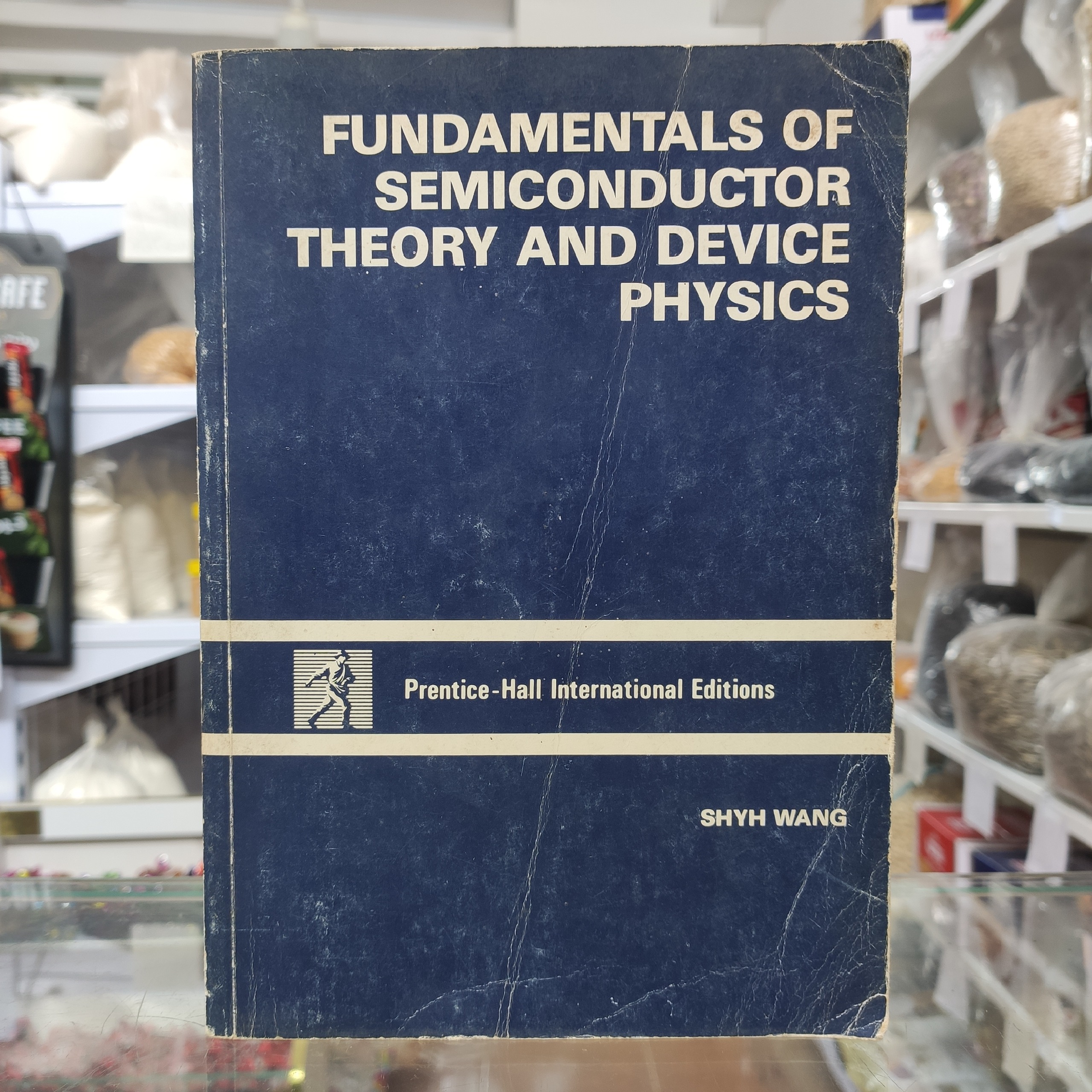 Fundamentals of semiconductor theory and device