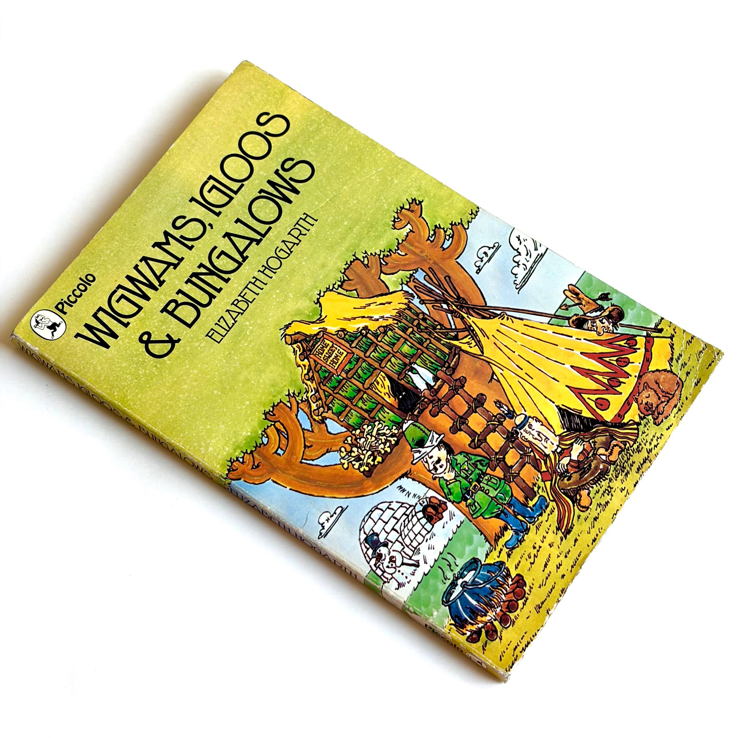 Wigwams, Igloos and Bungalows کتاب مصور