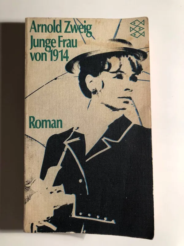 Junge Frau von 1914 Roman Arnold Zweig