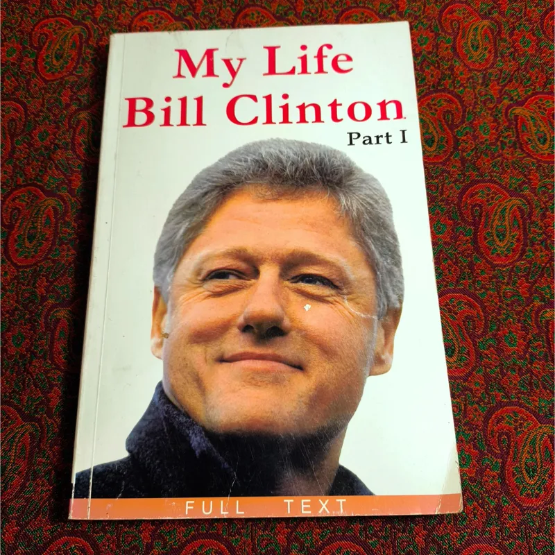 My Life Bill Clinton part 1