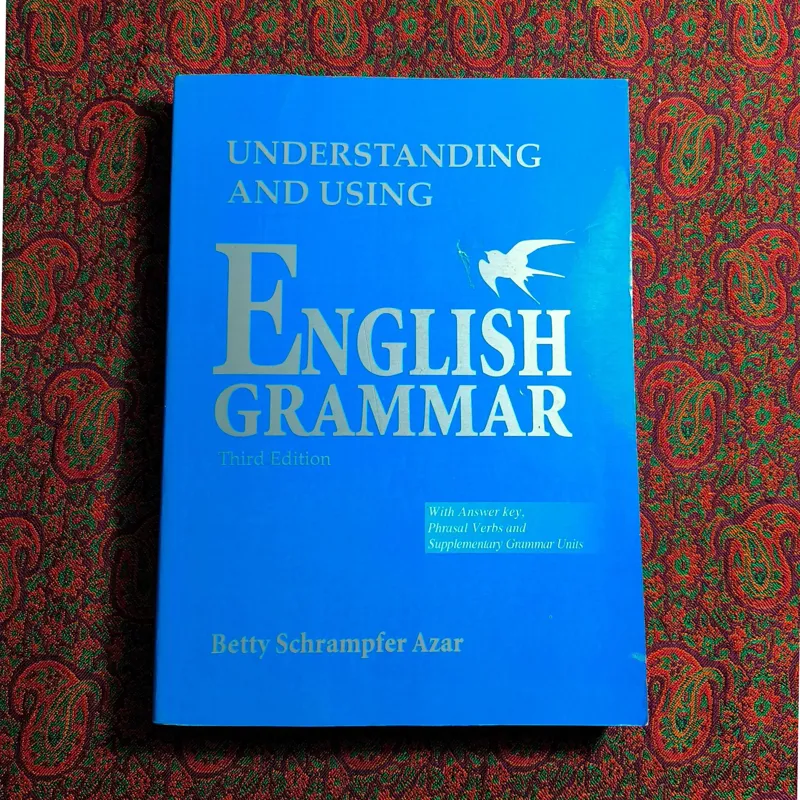 Understanding and using English grammar