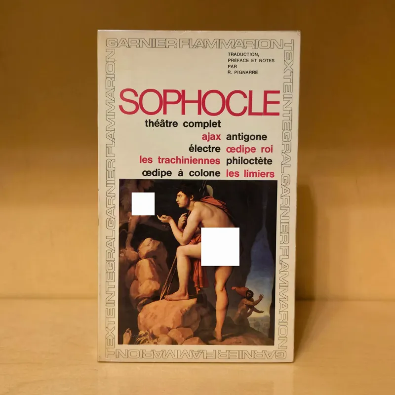 théâtre complet | SOPHOCLE