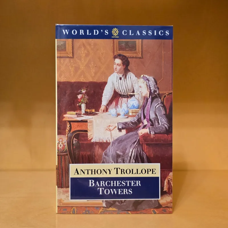 Barchester Towers | Anthony Trollope