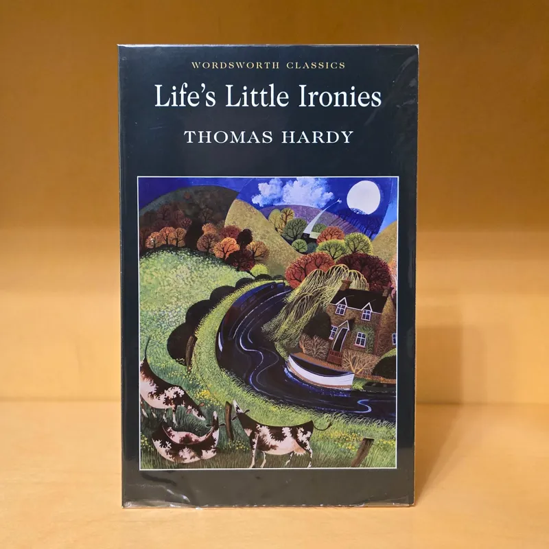 Lifes Little Ironies | Thomas Hardy