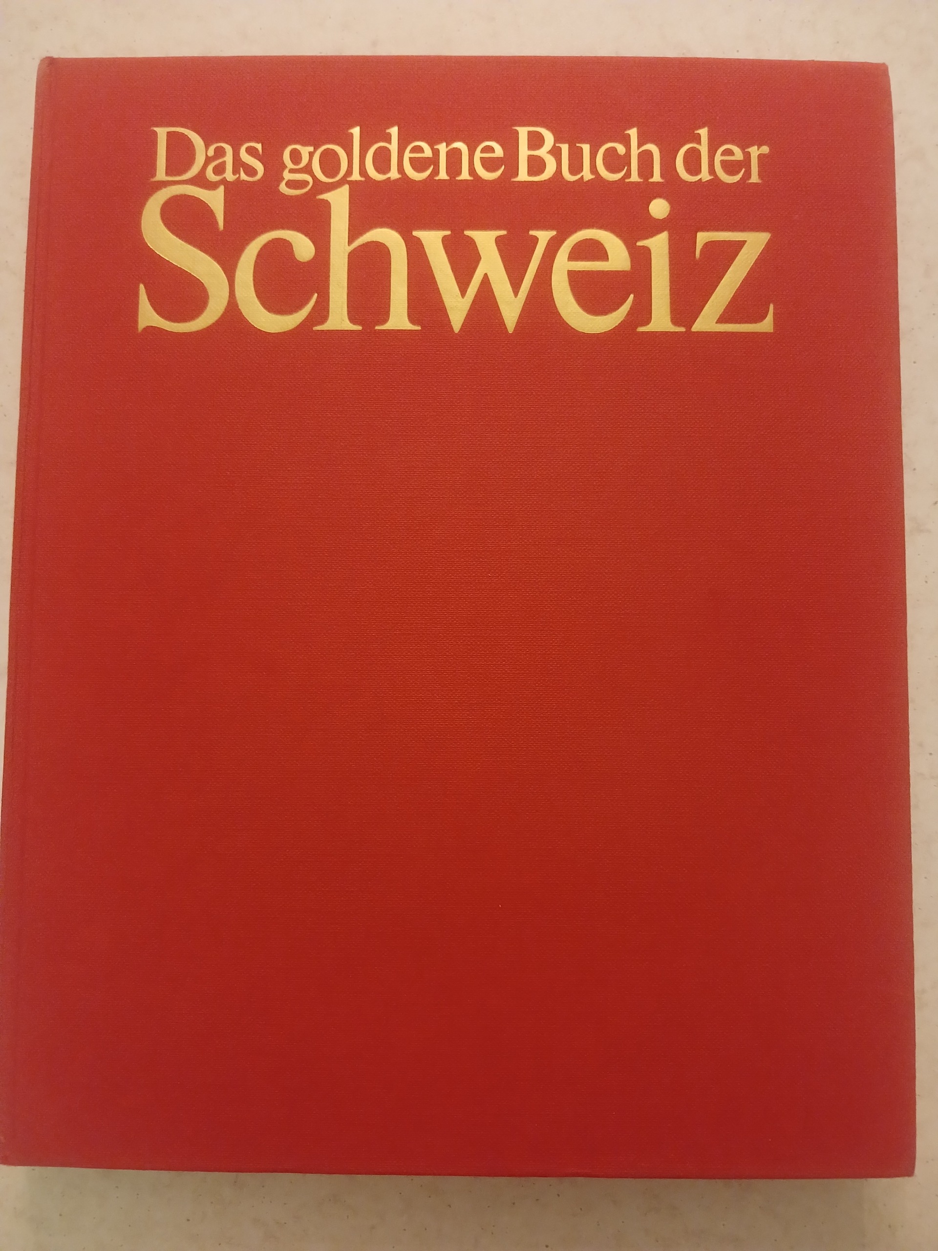 کتاب طلایی سوئیس Das golden Buch der Schweiz