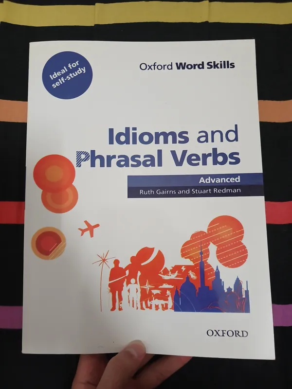 Idioms and phrasal verbs Advanced