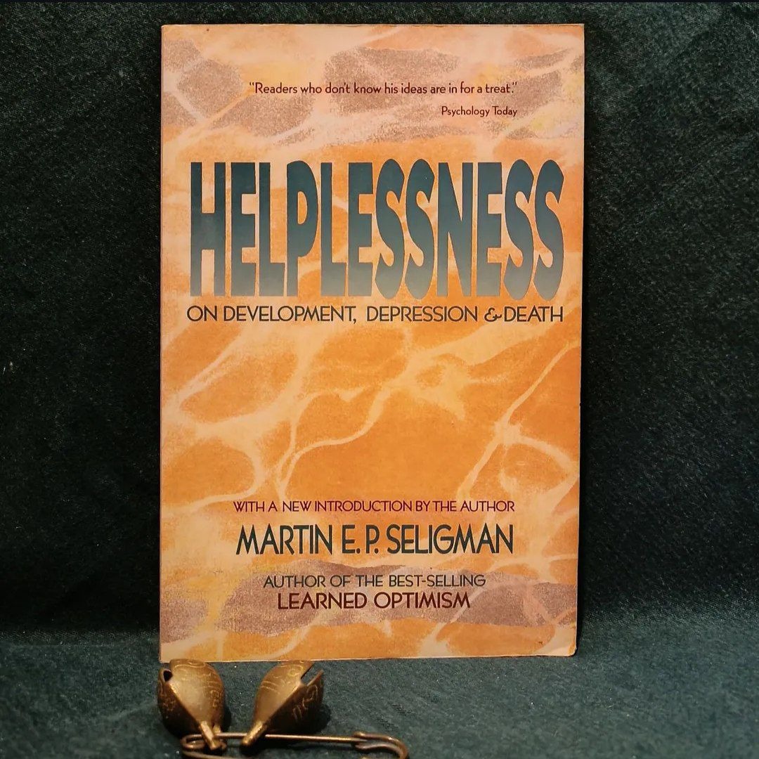 Helplessness / Martin E. P. Seligman