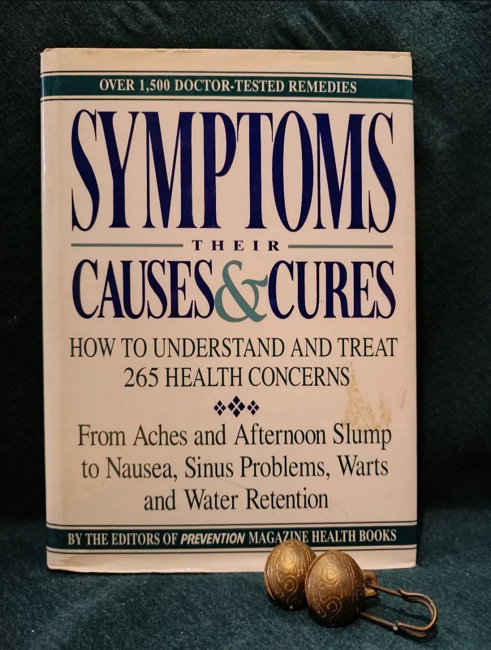 Symptoms, their Causes  Cures/  Doug Dollemore