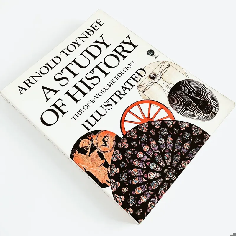A Study of History by Arnold Toynbee