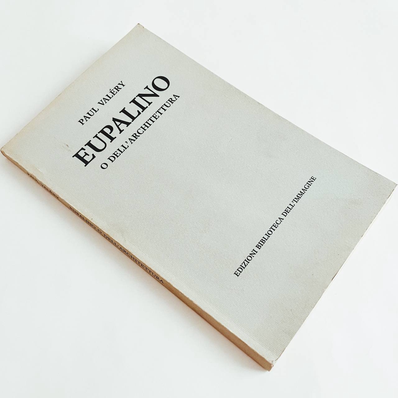 Eupalino o DellArchitettura Paul Valéry