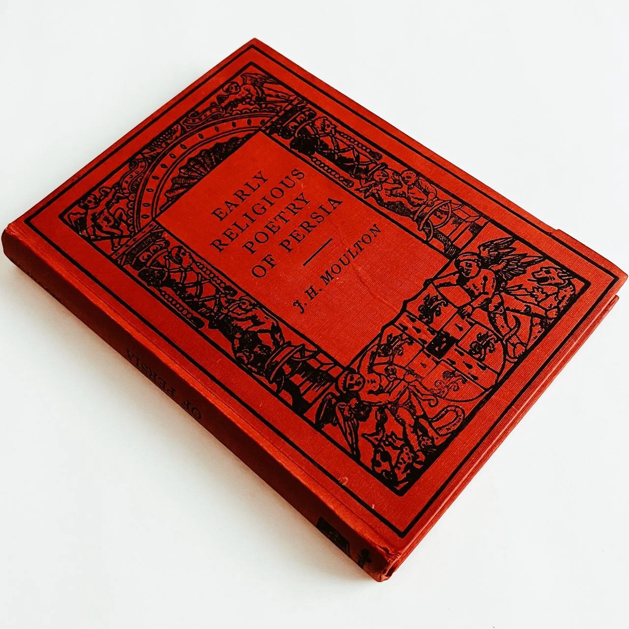 Early Religious Poetry of Persia by J. H. Moulton