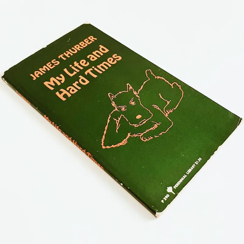 My Life and Hard Times by James Thurber