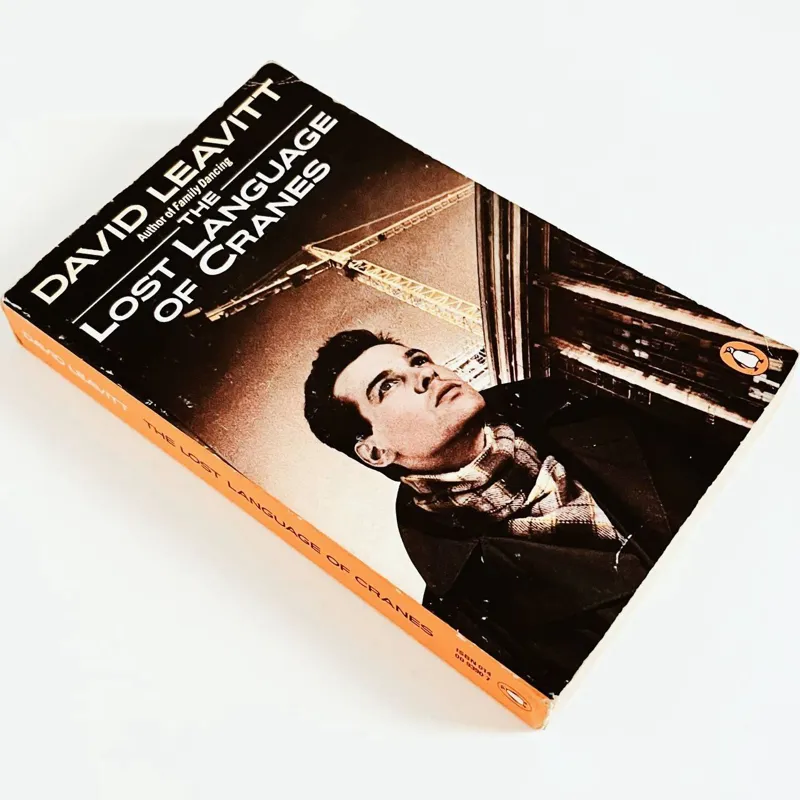 The Lost Language of Cranes by David Leavitt