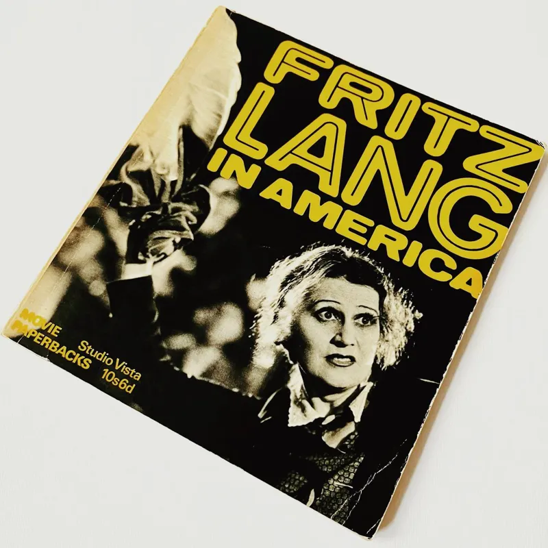 Fritz Lang in America by Peter Bogdanovich