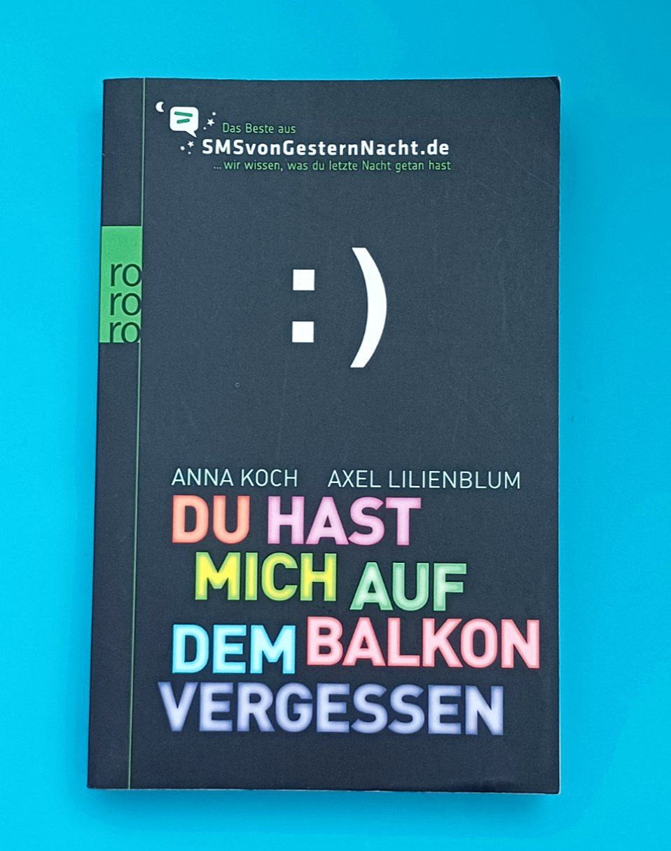 Du hast mich auf dem Balkon vergessen Das Beste
