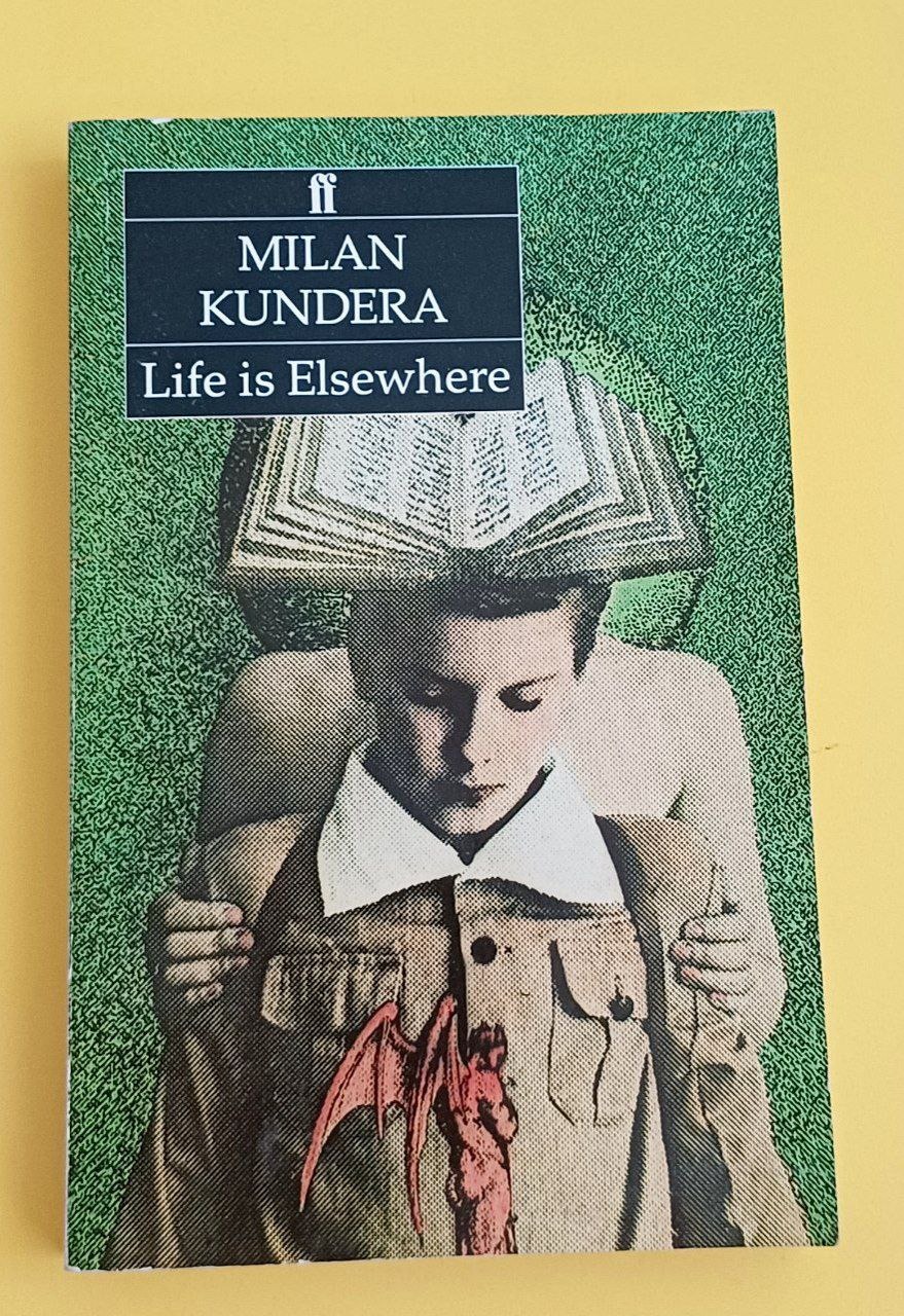 Life is Elsewhere Milan Kundera,