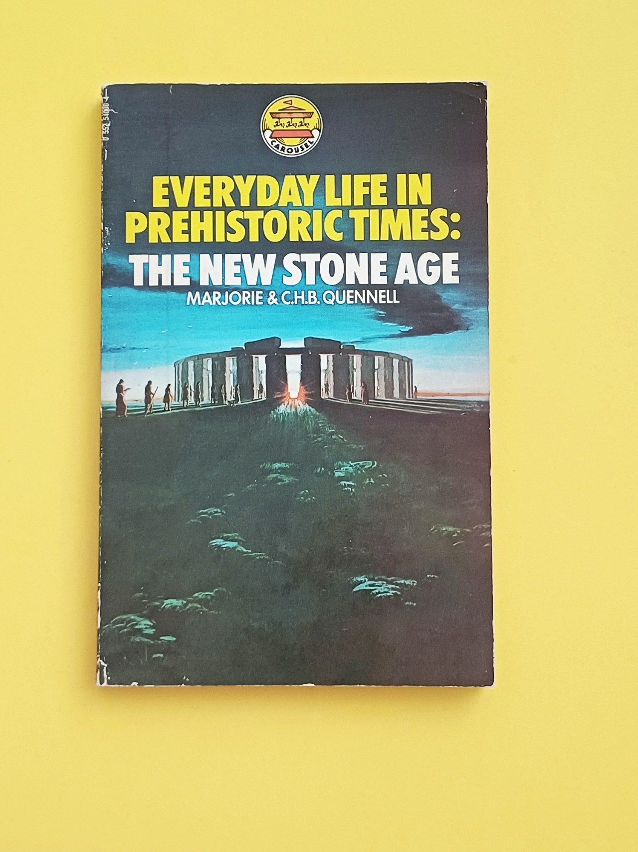 Everyday Life in Prehistoric Times